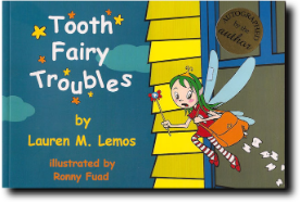 Tooth Fairy Troubles 